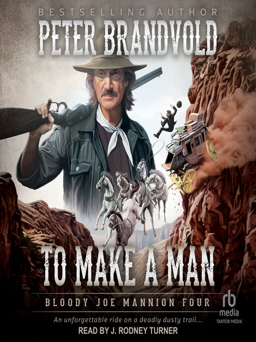 Title details for To Make a Man by Peter Brandvold - Wait list
